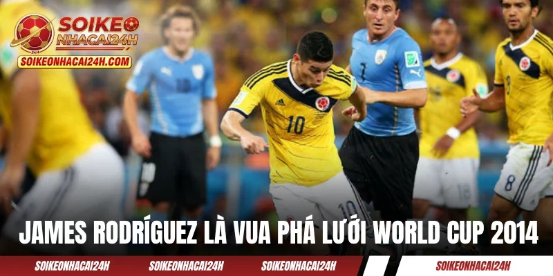 James Rodríguez nhận danh hiệu Vua phá lưới tại World Cup 2014