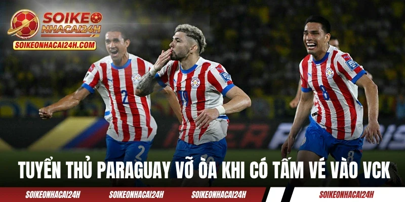 Tuyển thủ Paraguay vỡ òa khi có tấm vé vào VCK